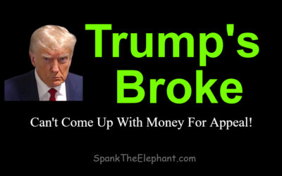 Trump’s Confesses He’s Broke! Can’t Afford Appeal…